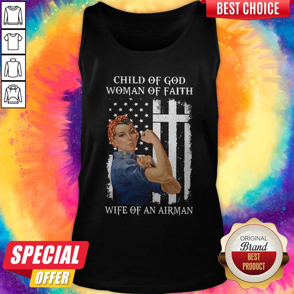 Top Child Of God Woman Of Faith Wife Of An Airman Strong Woman Flag Shirt - Image 3