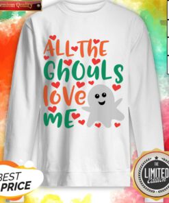 All The Cute Ghouls Love Me Halloween Day Sweatshirt