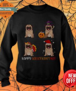 Cute Pug Happy Hallothanksmas Sweatshirt