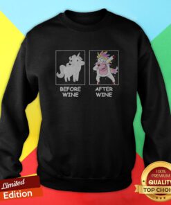 Cute Unicorn Dabbing Before Wine After Wine Sweatshirt