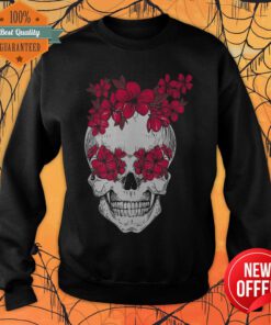 Mexican Skull Flower Lover Florist Cinco De Mayo Day Dead Sweatshirt