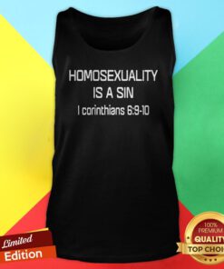 Nice Homosexuality Is A Sin I Corinthians Tank Top