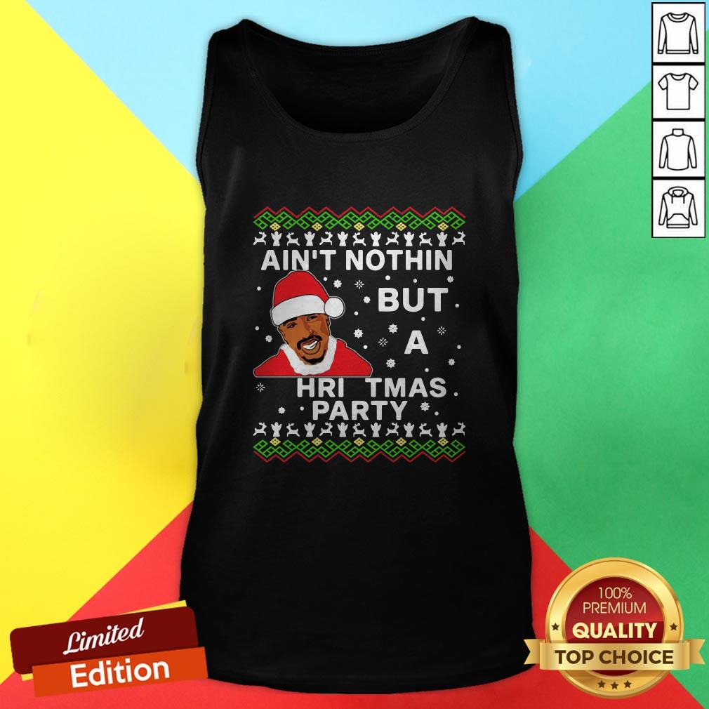 Nice Tupac Ain’t Nothin But A Christmas Party Tank Top