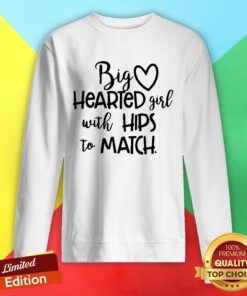 Pretty Big Hearted Girl With Hips To Match Sweatshirt