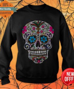 Sugar Skulls Dia De Muertos Day Of The Dead Sweatshirt