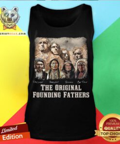 Awesome The Original Founding Fathers Native American Tank Top - Design By Teeshirtbear.com