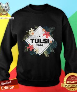 Awesome Tulsi Gabbard For President 2020 Distressed Hawaii Plants Unisex Sweatshirt - Design By Teeshirtbear.com
