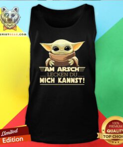 Baby Yoda Am Arsch Lecken Du Mich Kannst Tank Top - Design By Teeshirtbear.com