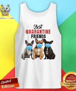 Cute Bulldog Best Quarantine Friends Tank Top - Design By Teeshirtbear.com