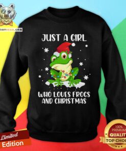 Cute Just A Girl Who Loves Frogs And Christmas Sweatshirt - Design By Teeshirtbear.com