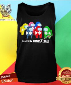 Cute Power Rangers Among Us Green Kinda Sus Tank Top - Design By Teeshirtbear.com