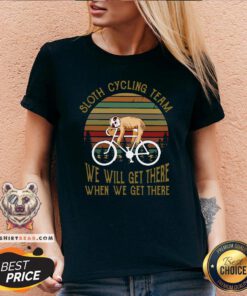 Cute Sloth Cycling Team We Will Get There When We Get There Vintage Retro V-neck - Design By Teeshirtbear.com