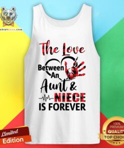 Cute The Love Between An Aunt And Niece Is Forever Tank Top - Design By Teeshirtbear.com