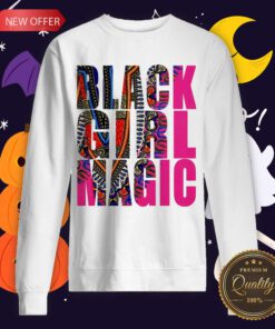 Funny Dashiki Black Girl Magic Sweatshirt