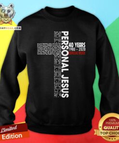 Good Personal Jesus Lyrics 50 Years Depeche Mode Sweatshirt - Design By Teeshirtbear.com