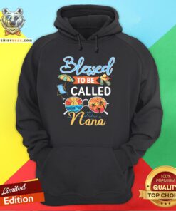 Great Blessed To Be Called Nana Summer Hoodie - Design By Teeshirtbear.com