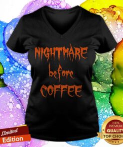 Halloween Day Nightmare Before Coffee V-neck