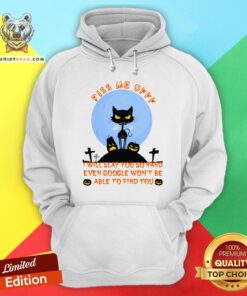 Happy Black Cat Piss Me Off I Will Slap You So Hard Even Google Won’t Be Able To Find You Halloween Hoodie - Design By Teeshirtbear.com