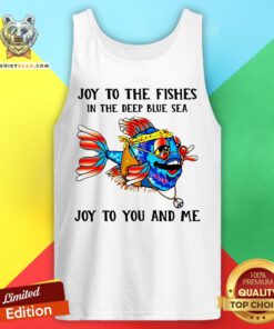 Hippie Fish Joy To The Fishes In The Deep Blue Sea Joy To You And Me Tank Top - Design By Teeshirtbear.com