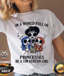 In A World Full Of Princesses Be A Tim Burton Girl V-neck - Design By Teeshirtbear.com
