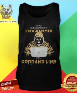 Never Underestimate A Programmer With A Command Line Tank Top
