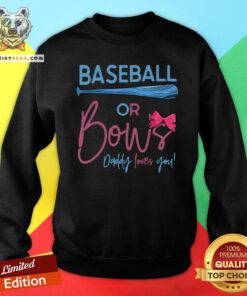 Nice Baseball Or Bows Gender Reveal Party Sweatshirt - Design By Teeshirtbear.com