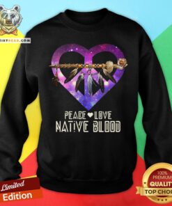 Nice Peace Love Dative Blood Sweatshirt - Design By Teeshirtbear.com
