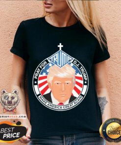Nice Pray For Trump 45 V-neck