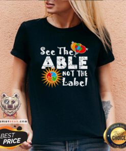 Nice See The Able Not The Label Autism Awareness V-neck - Design By Teeshirtbear.com