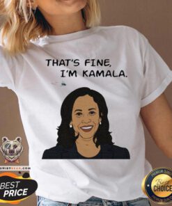 Nice That's Fine I'm Kamala Harris V-neck - Design By Teeshirtbear.com