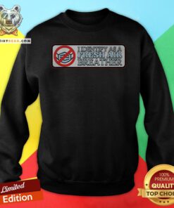 Official I Identify As A Fresh Air Breather For Anti-Mask Face Mask Sweatshirt - Design By Teeshirtbear.com