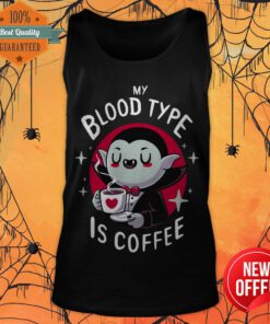Official My Blood Type Is Coffee Vampire Tank Top