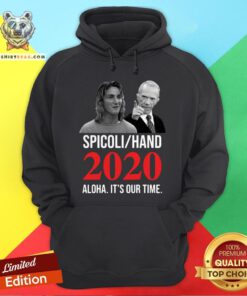Official Spicoli Hand 2020 Alqua Its Our Time Hoodie - Design By Teeshirtbear.com