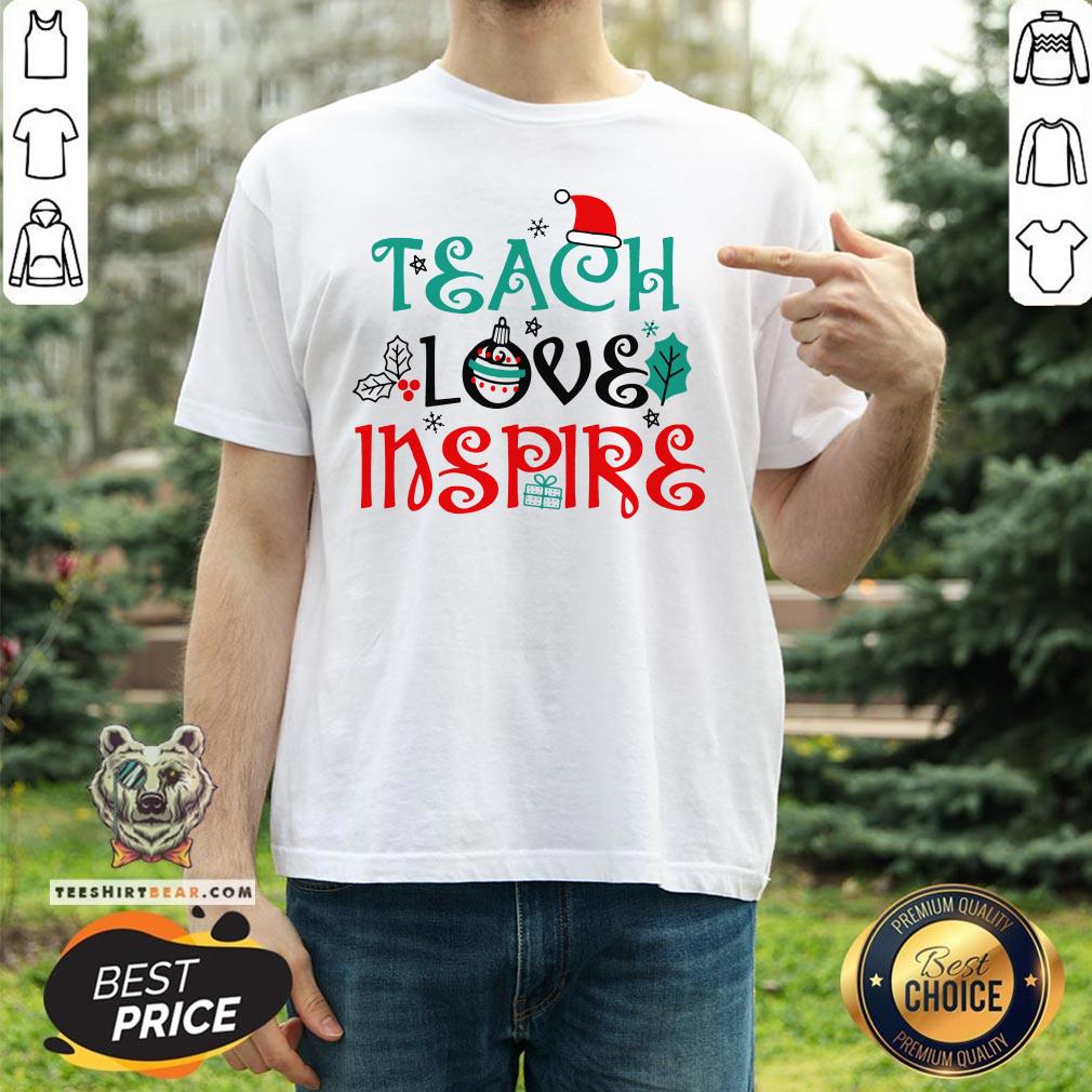 Official Teacher Christmas Teach Love Inspire Shirt - Design By Teeshirtbear.com
