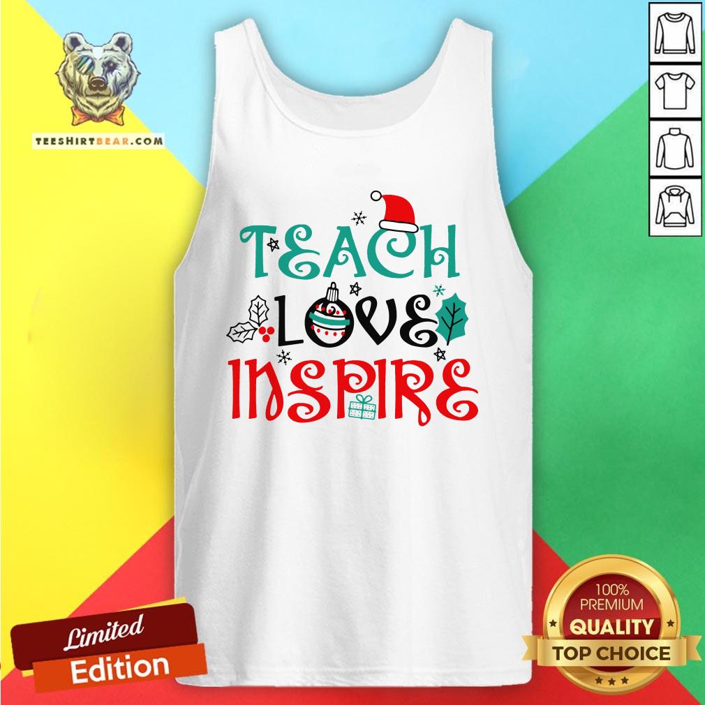 Official Teacher Christmas Teach Love Inspire Tank Top - Design By Teeshirtbear.com Official Teacher Christmas Teach Love Inspire Tank Top - Design By Teeshirtbear.com