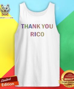 Original Thank You Rico Tank Top - Design By Teeshirtbear.com