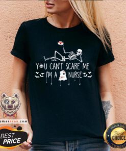 Perfect Skeleton You Can’t Scare Me I’m A Nurse V-neck - Design By Teeshirtbear.com