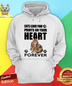 Pretty Cats Leave Paw Prints On Your Heart Forever Hoodie - Design By Teeshirtbear.com
