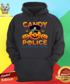 Pumpkin Candy Police Step Away From The Bag Halloween Hoodie