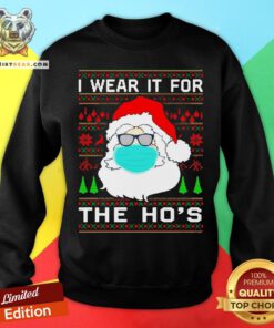 Santa Claus Face Mask I Wear It For The Ho’s Christmas 2020 Sweatshirt - Design By Teeshirtbear.com