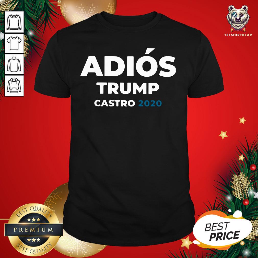Awesome Adios Trump Castro 2020 Shirt - Design By Teeshirtbear.com