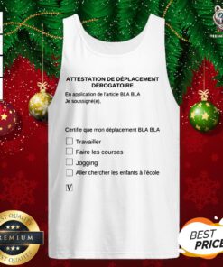 Awesome Attestation De Déplacement Dérogatoire Tank Top - Design By Teeshirtbear.com