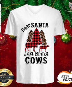 Awesome Dear Santa Just Bring Cows V-neck - Design By Teeshirtbear.com