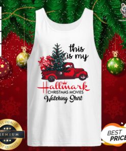 Awesome Pickup Truck This Is My Hallmark Christmas Movies Watching Tank Top - Design By Teeshirtbear.com