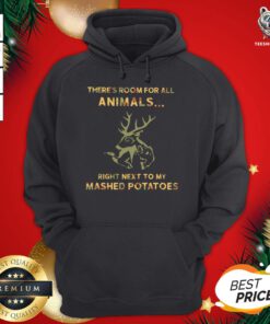 Awesome There’s Room For All Animals Right Next To My Mashed Potatoes Hoodie - Design By Teeshirtbear.com