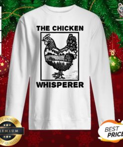 Beautiful Farmer Farming The Chicken Whisperer Sweatshirt - Design By Teeshirtbear.com