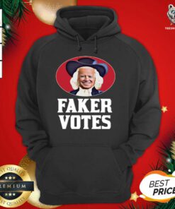 Beautiful Joe Biden Faker Votes Hoodie - Design By Teeshirtbear.com