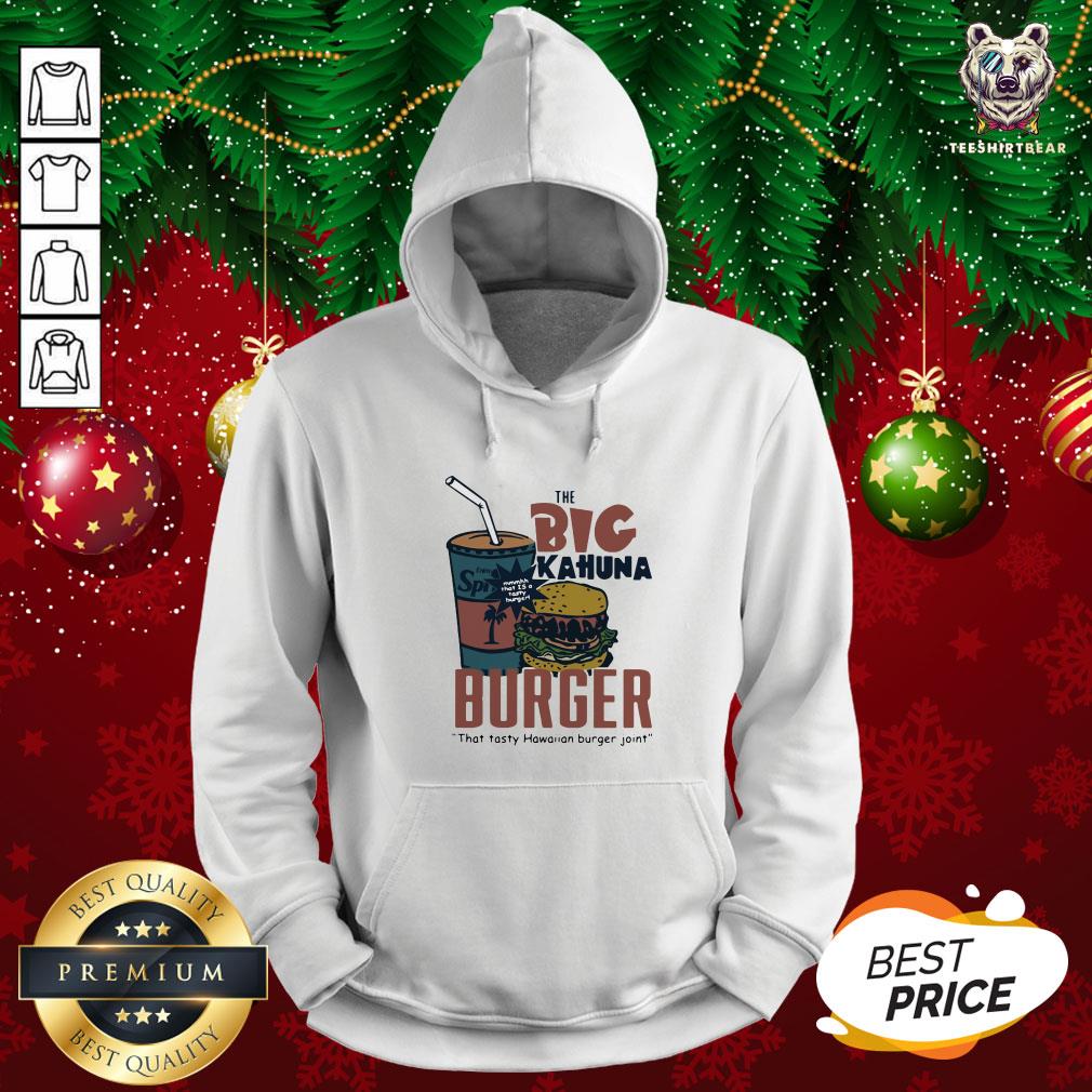 Cute The Big Kahuna Burger That Tasty Hawaiian Burger Joint Hoodie - Design By Teeshirtbear.com Cute The Big Kahuna Burger That Tasty Hawaiian Burger Joint Hoodie - Design By Teeshirtbear.com