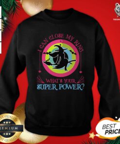 Cute Witch I Can Close My Ring What’s Your Superpower Sweatshirt - Design By Teeshirtbear.com