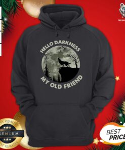 Funny Wolf In The Moon Hello Darkness My Old Friend Hoodie - Design By Teeshirtbear.com
